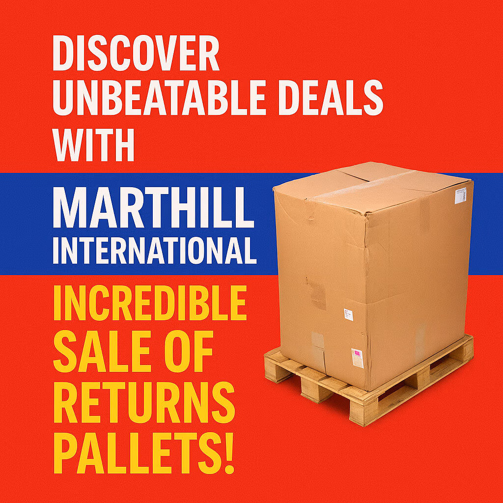 Discover unbeatable deals with Marthill International’s incredible sale of returns pallets!